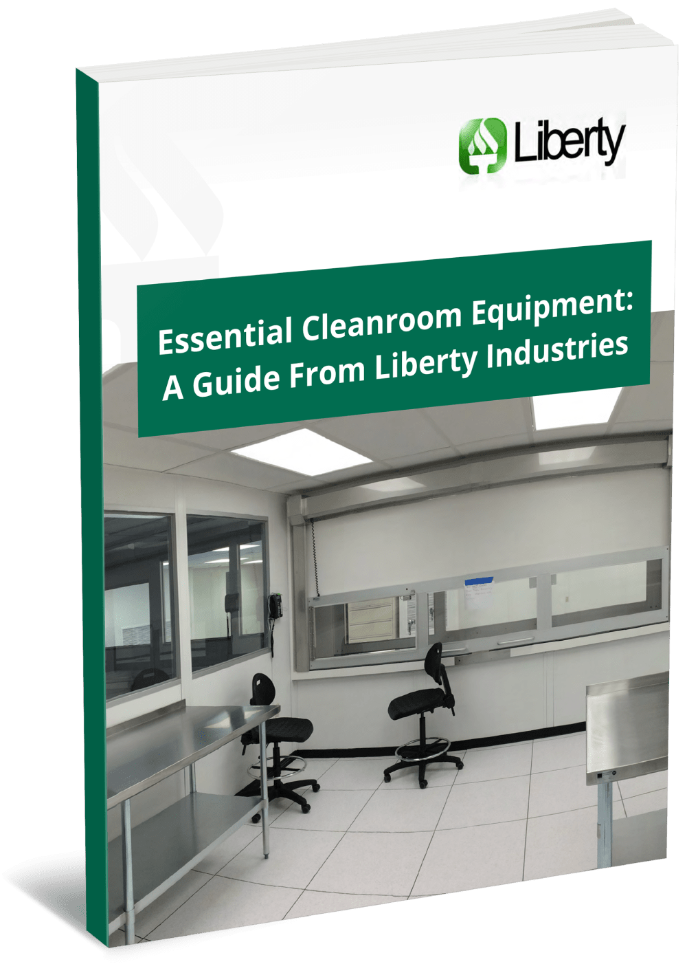 Essential Cleanroom Equipment: A Guide From Liberty Industries