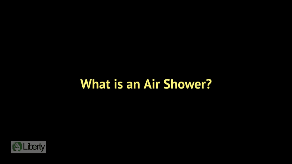 What is an Air Shower?